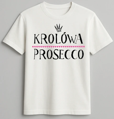 koszulka biała imprezowa królowa prosecco.webp