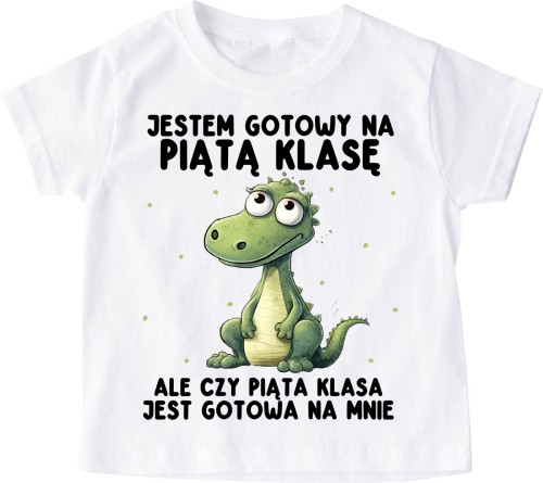 Koszulka dla dziecka na rozpoczęcie 5 klasy - JESTEM GOTOWY NA 5 KLASĘ.jpg