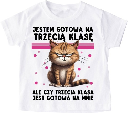 Koszulka dla dziewczynki na rozpoczęcie 3 klasy - JESTEM GOTOWA NA 3 KLASĘ