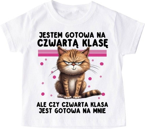 Koszulka dla dziewczynki na rozpoczęcie 4 klasy - JESTEM GOTOWA NA 4 KLASĘ.jpg