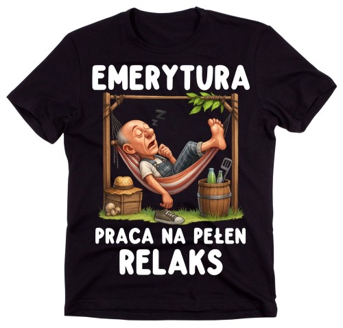 Koszulka dla emeryta z napisem - EMERYTURA - PRACA NA PEŁEN RELAKS