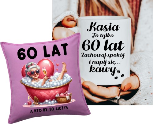 Prezent na 60 urodziny dla kobiety - poduszka 60 LAT oraz kubek z imieniem.jpg