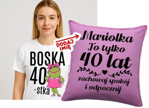 Prezent na 40 urodziny dla koleżanki - koszulka na 40 oraz poduszka z imieniem na 40 urodziny.webp