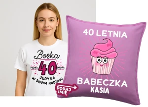 Prezent na 40 urodziny dla koleżanki - koszulka na 40 letnia babeczka plus poduszka z imieniem na 40 urodziny.webp