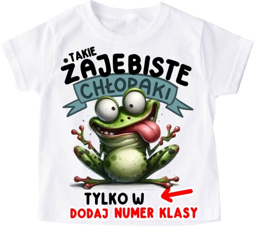 Koszulki dla kolegów z klasy - TAKIE ŻAJEBISTE CHŁOPAKI TYLKO.jpg