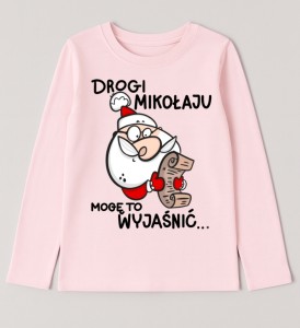 Różowa koszulka z Mikołajem dla dziewczynki na Mikołajki - DROGI MIKOŁAJU MOGĘ TO WYJAŚNIĆ
