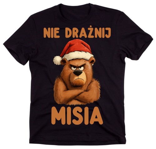 Fajna świąteczna męska koszulka - NIE DRAŻNIJ MISIA