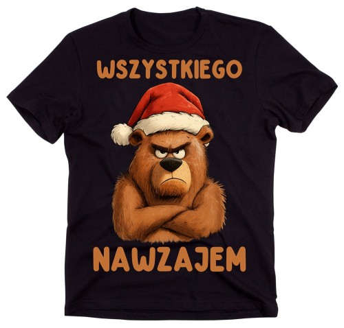 Świąteczna męska koszulka z misiem - WSZYSTKIEGO NAWZAJEM.jpg