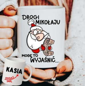 Personalizowany Kubek świąteczny na prezent na Mikołajki - DRIGI MIKOŁAJU MOGĘ TO WYJAŚNIĆ 