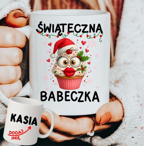 Personalizowany Kubek ŚWIĄTECZNA BABECZKA na prezent na Mikołajki