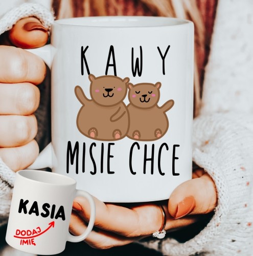 Personalizowany Kubek KAWY MISIE CHCE   na prezent na Mikołajki, pod choinkę.JPG
