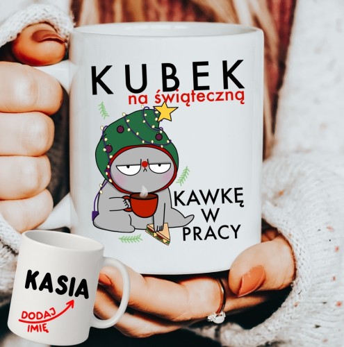 Personalizowany Kubek Kkubek na świąteczna kawę w pracy na prezent na Mikołajki, pod choinkę.JPG