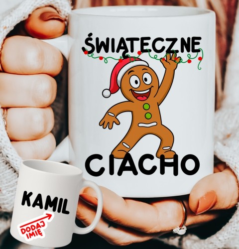 Personalizowany Kubek ŚWIĄTECZNE CIACHO na prezent na Mikołajki dla kolegów z pracy na prezent.JPG