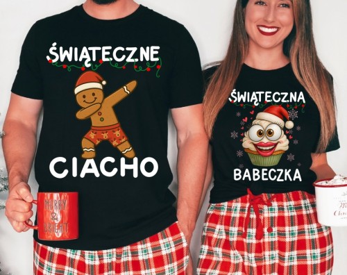 Świąteczne koszulki dla pary - ŚWIĄTECZNE CIACHO I ŚWIĄTECZNA BABECZKA.jpg