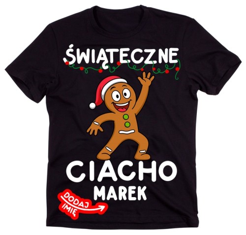Męska koszulka świąteczna na prezent - ŚWIATECZNE CIACHO z imieniem