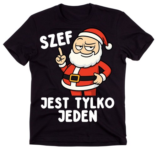 Koszulka dla szefa na mikołajki na prezent - SZEF JEST TYLKO JEDEN