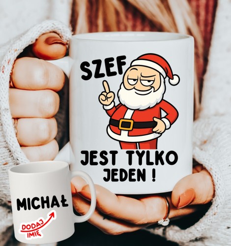 Kubek dla SZEFA na Mikołajki - SZEF JEST TYLKO JEDEN