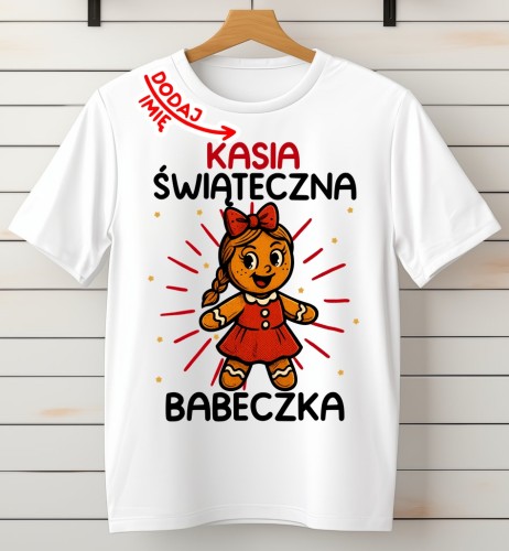 Damska koszulka świąteczna z imieniem - ŚWIĄTECZNA BABECZKA ZZZ.jpg