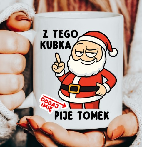 Kubki na Mikołajki z imieniem - z tego kubka pije