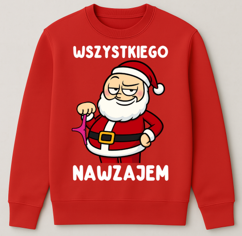 Czerwona świąteczna bluza świąteczna z Mikołajem WSZYSTKIEGO NAWZAJEM