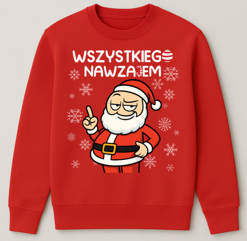 Czerwona świąteczna bluza świąteczna z Mikołajem WSZYSTKIEGO NAWZAJEM.png