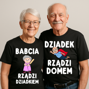 Zestaw koszulek dla Babci i Dziadka - BABCIA RZĄDZI DZIADKIEM, DZIADEK RZĄDI DOMEM.png