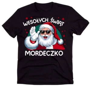 fajna koszulką świąteczna na prezent - WESOŁYCH ŚWIĄT MORDECZKO