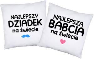 Zestaw poduszke dla Babci i Dziadka - NAJLEPSZY DZIADEK I NAJLEPSZA BABCIA NA ŚWIECIE.png