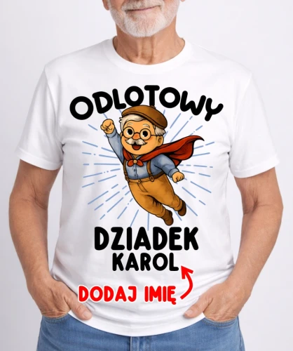 KOSZULKA DLA DZIADKA ''ODLOTOWY DZIADEK Z IMIENIEM'