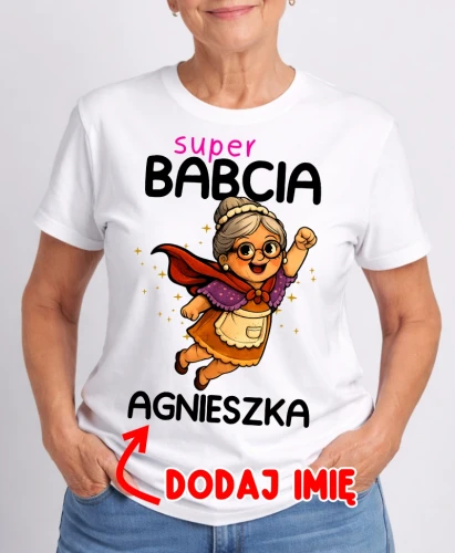 koszulka na dzień babci super babcia z imieniem.webp