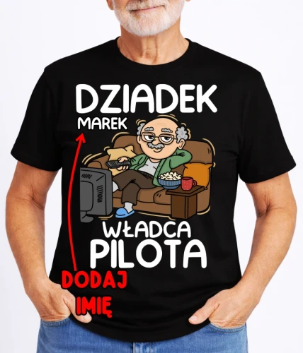 KOSZULKA Z OKACJI DNIA DZIADKA DZIADEK WŁADCA PILOTA.webp
