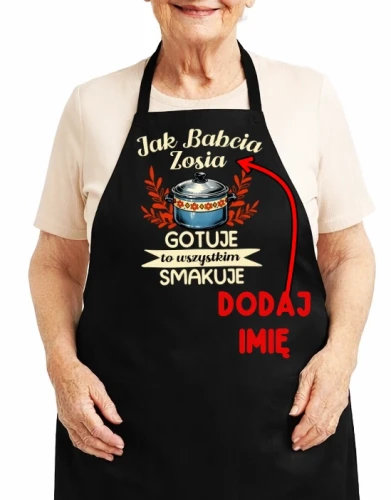 FARTUCH dla babci JAK BABCIA GOTUJE TO WSZYSTKIM SMAKUJE a.webp