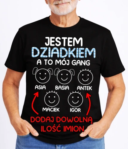 KOSZULKA DLA DZIADKA JESTEM DZIADKIEM A TO MÓJ GANG.webp