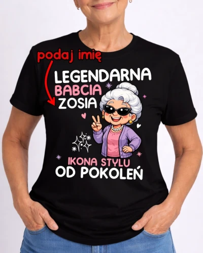 koszulka dla babci LEGENDARNA BABCIA IKONA STYLU.webp