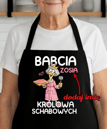 ŚMIESZNY fartuch dla babci babcia królowa SCHABOWYCH.webp