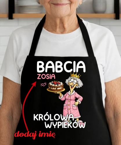ŚMIESZNY fartuch dla babci babcia królowa WYPIEKÓW.webp