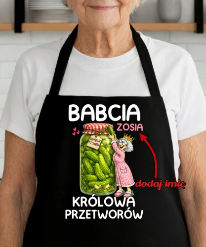 ŚMIESZNY fartuch dla babci babcia królowa PRZETWORÓW.webp