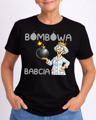 CZARNA KOSZULKA DLA BABCI ''BOMBOWA BABCIA''