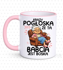 KUBEK DLA BABCI ''KRĄŻY POGŁOSKA ŻE TA BABCIA JEST BOSKA''
