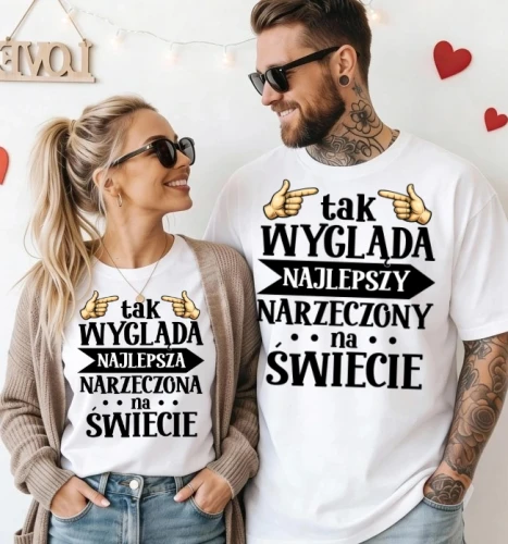 KOSZULKI DLA PAR tak wygląda najlepszy narzeczony narzeczona.webp