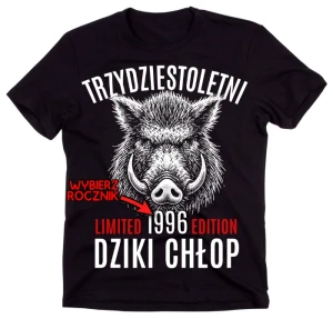 CZARNA KOSZULKA DLA 30 LATKA ''TRZYDZIESTOLETNI DZIKI CHŁOP''  