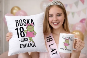 Prezent na 18 urodziny dla koleżanki poduszka oraz kubek .webp