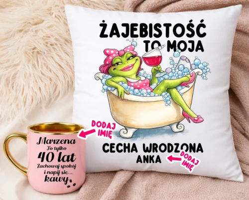 Prezent PREZENT na 40 urodziny dla kobiety - personalizowany kubek na 40 urodziny oraz poduszka żajebistość to moja cecha wrodzona.webp