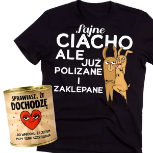 Koszulka dla chłopaka na walentynki - FAJNE CIACHO ALE JUŻ POLIZANE I ZAKLEPANE 