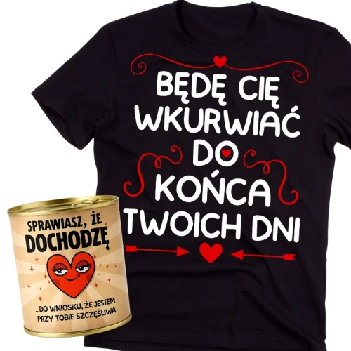 Koszulka dla chłopaka na walentynki ze śmiesznym napisem