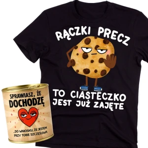 Koszulka dla chłopaka na walentynki - RĄCZKI PRECZ TO CIASTECZKO JEST JUŻ ZAJĘTA.webp
