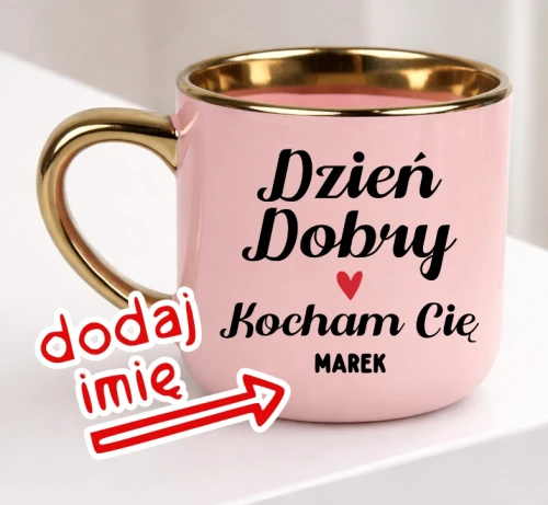Kubek na Walentynki dla ukochanej - DZIEŃ DOBRY KOCHAM CIĘ .webp