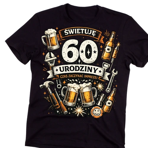Męska koszulka na 60 urodziny - CZAS ZACZYNAĆ IMPREZĘ.webp