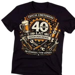 Męska koszulka na 40 urodziny  - EDYCJA LIMITOWANA