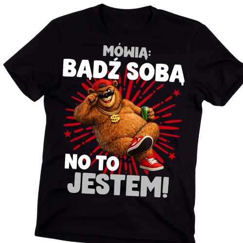 Męska koszulka na prezent - MÓWIĄ BĄDŹ SOBĄ.webp